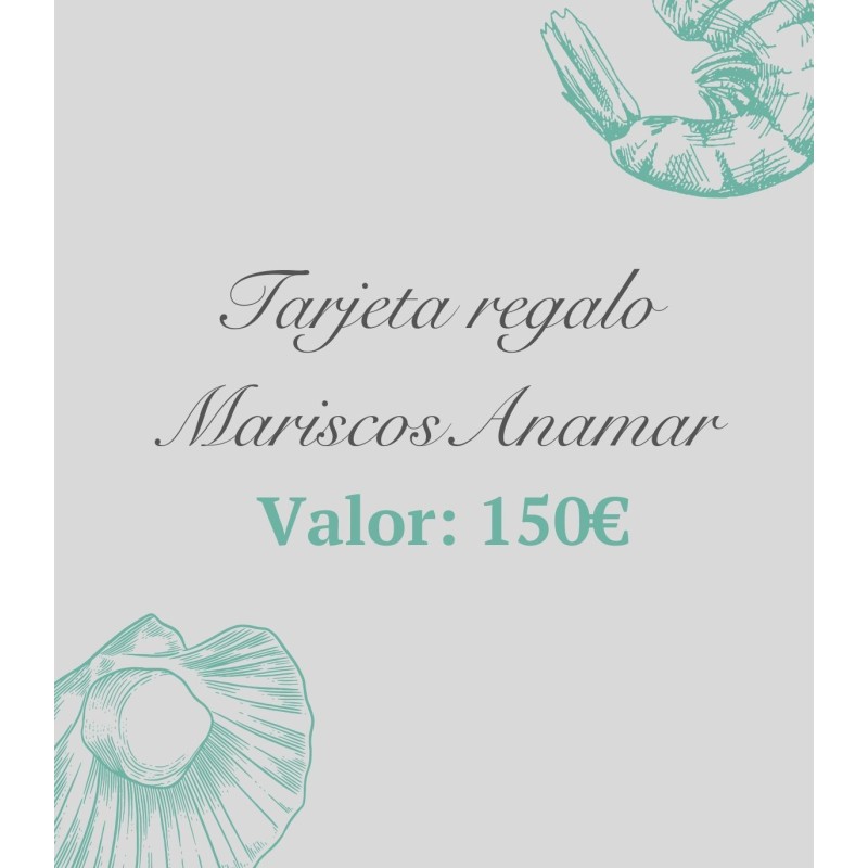 Tarjeta regalo Mariscos Anamar 150€ – Regalo gourmet online