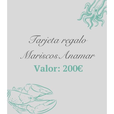Tarjeta regalo Mariscos Anamar 200€ – Regala una mariscada online